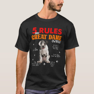 5 Regler för ägare av Great dane T Shirt