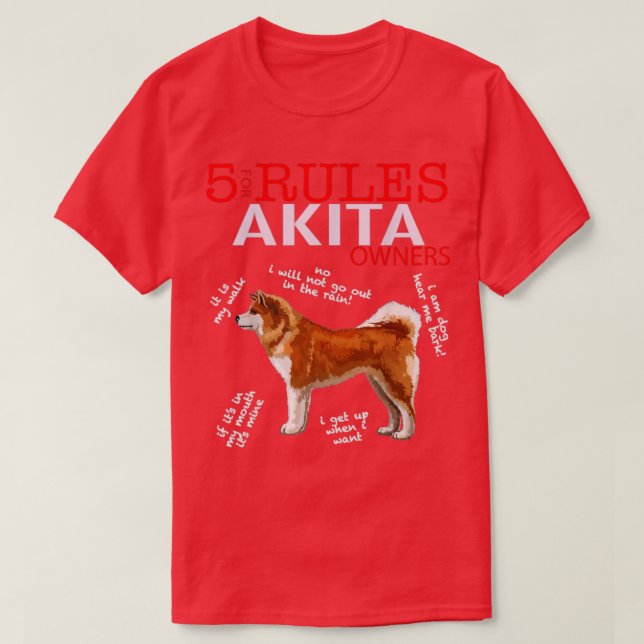 5 Regler för Akita Owners T Shirt (Design framsida)