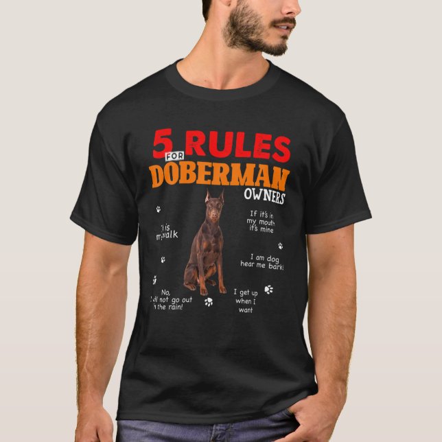 5 Regler för Doberman Pinscher Owners T Shirt (Framsida)
