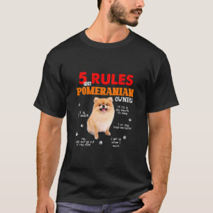 5 Regler för pomeranska ägare T-Shirt