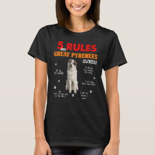 5 Regler för Underbara pyreneiska ägare T Shirt