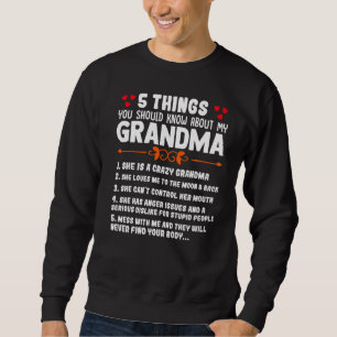 5 Sak att du ska veta om min mormor säger Lång Ärmad Tröja