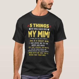 5 Sak bör du känna till min Mimi Barnbarn T Shirt