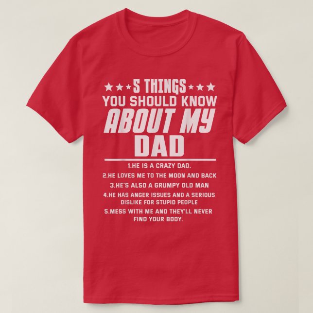 5 Sak bör du känna till min Pappa T Shirt (Design framsida)