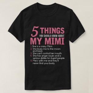 5 Sak du bör känna till min Mimi T Shirt