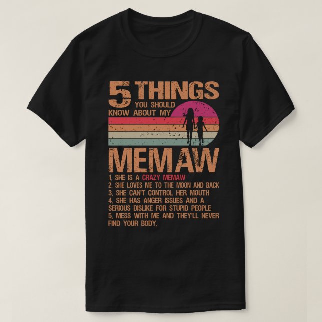 5 Sak du ska veta om min Memaw Mor D T Shirt (Design framsida)