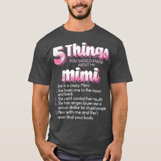 5 Sak du ska veta om min MimiModer Mamma T Shirt