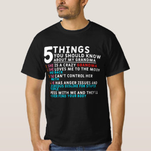 5 Sak du ska veta om min mormor T Shirt