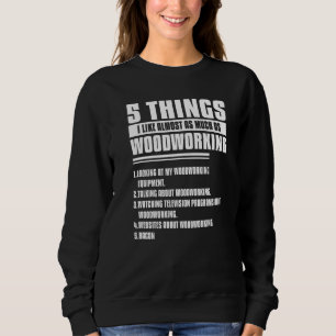 5 Sak I gillar nästan lika mycket som träträ T Shirt