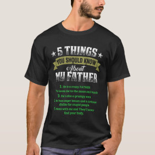 5 Sak ska du veta om min Far-funna Tjock T Shirt