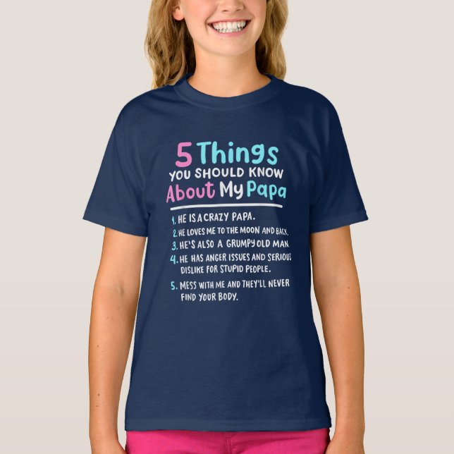 5 Sak ska du veta om min Pappa? T Shirt (Framsida)