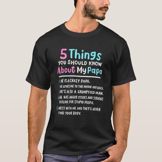 5 Sak ska du veta om mina Pappa-fina barn T Shirt (Framsida)