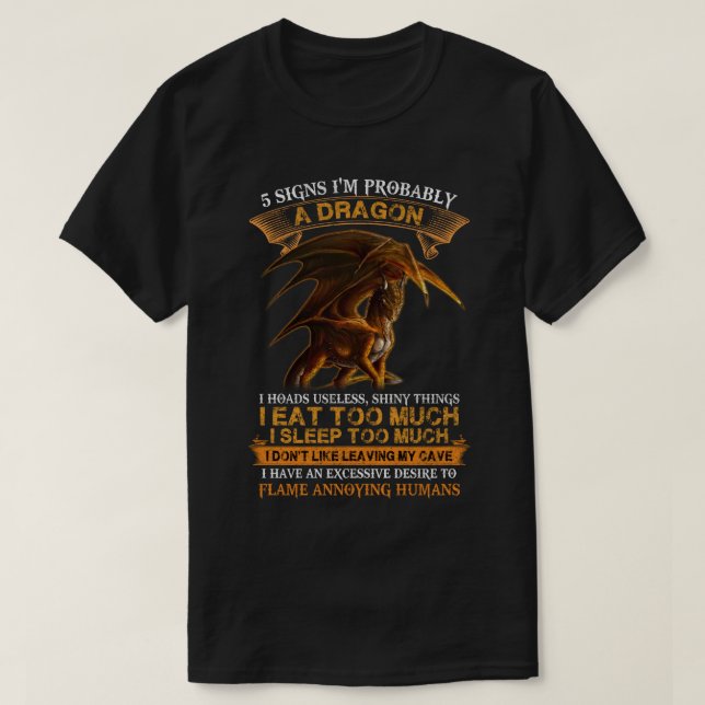 5 Signs I'm Probably A Dragon Tshirt Dragon Lovers T Shirt (Design framsida)