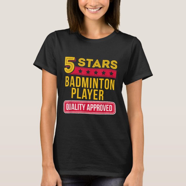 5-stjärnig badmintonspelare - Rollig racket-sport  T Shirt (Framsida)