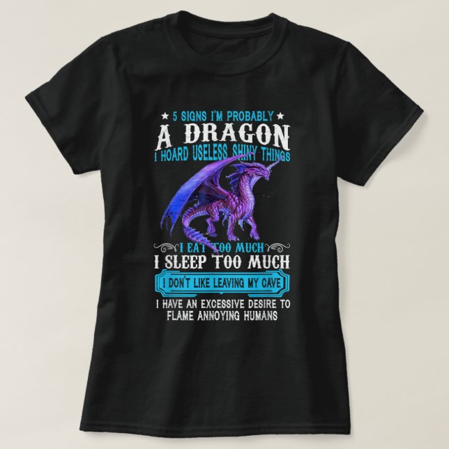 5 Tecken jag är nog en Dragon Dragon Älskare Gift T Shirt (Design framsida)