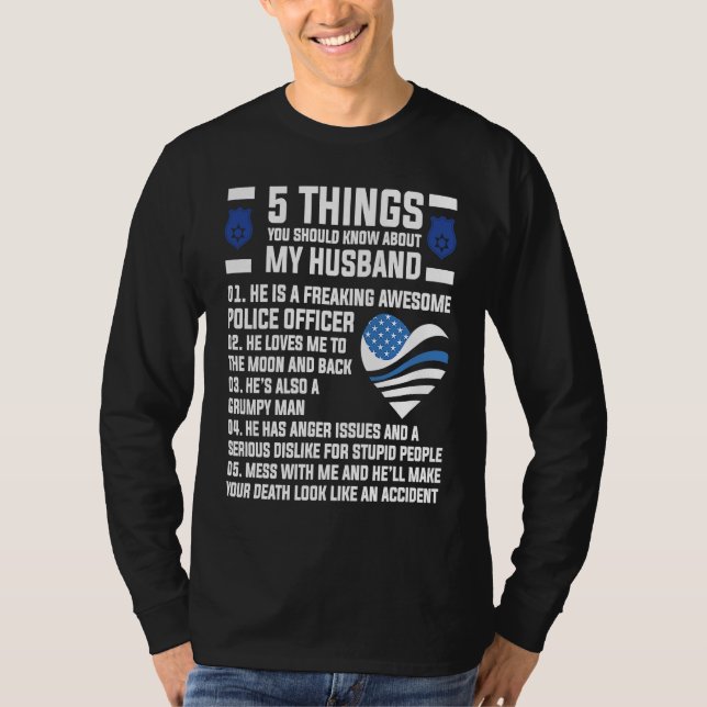 5 things about husband police officer Wife T Shirt (Framsida)