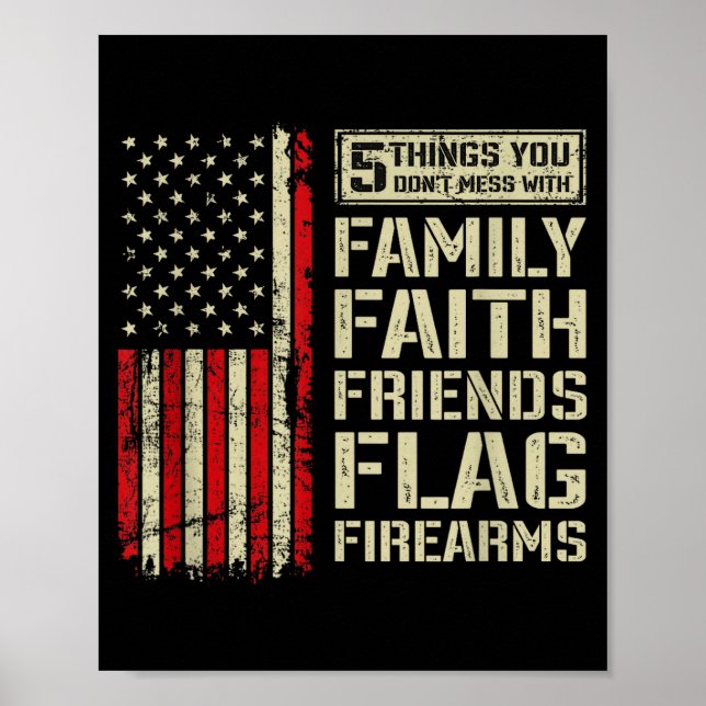5 Things Don't Mess With Family Faith Friends Flag Poster (Framsidan)