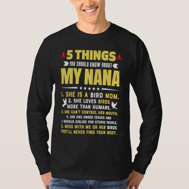 5 Things You Should Know About My Bird Mom Grandma T Shirt (Framsida)