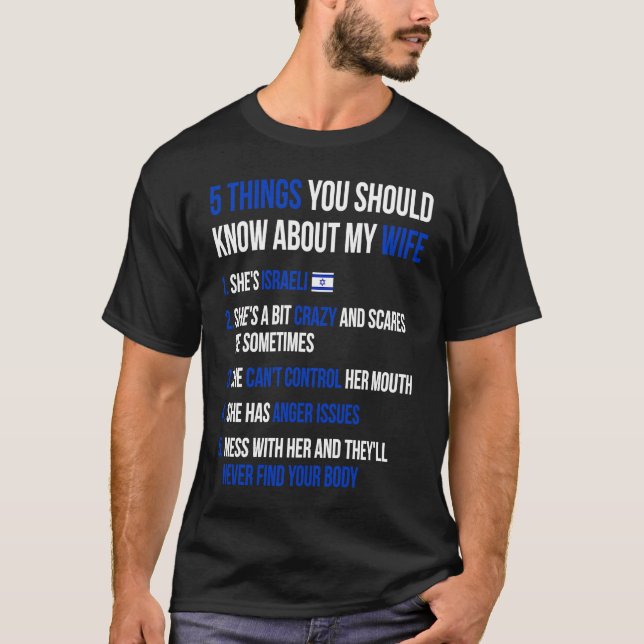 5 Things You Should Know About My Israeli Wife T Shirt (Framsida)