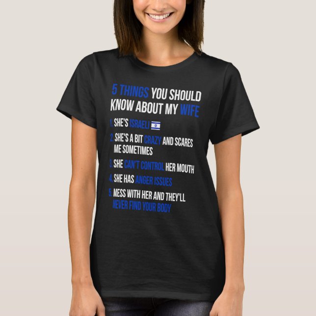 5 Things You Should Know About My Israeli Wife T Shirt (Framsida)