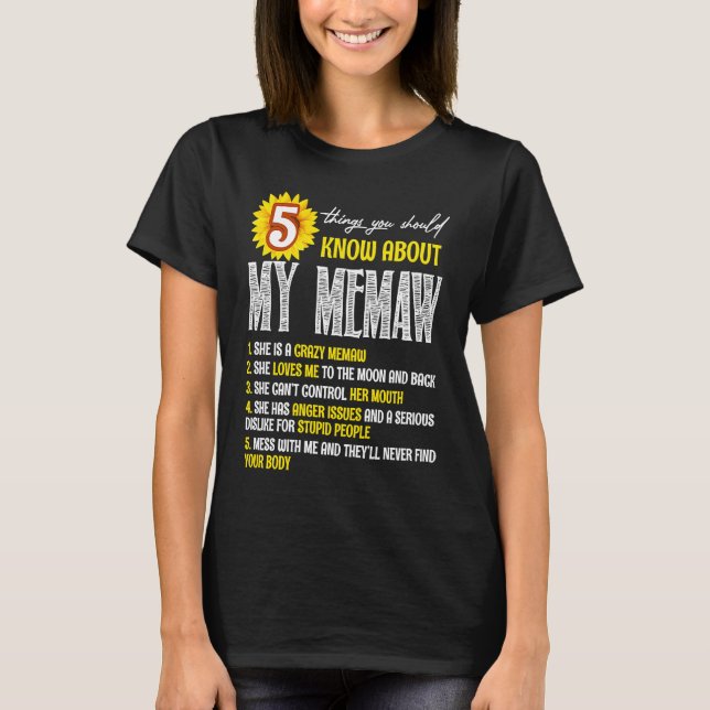 5 Things You Should Know About My Memaw Sunflower T Shirt (Framsida)