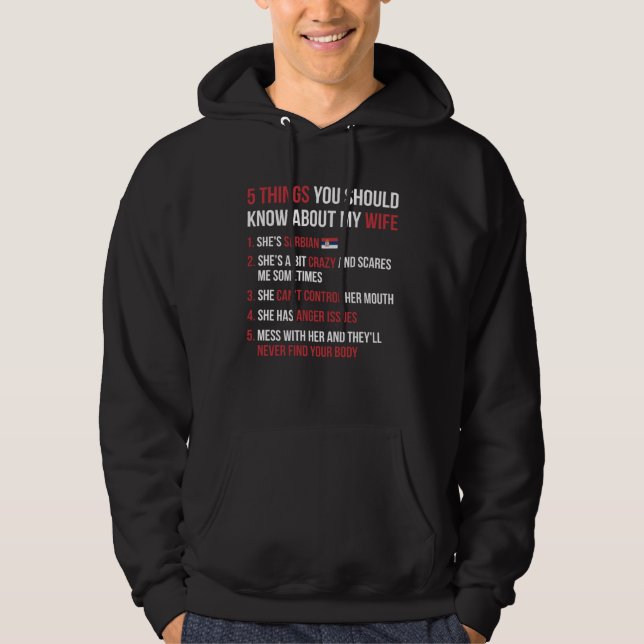 5 Things You Should Know About My Serbian Wife Hoodie (Framsida)