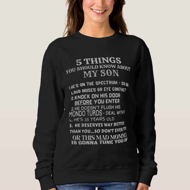 5 Things You Should Know About My Son Momma's Vers T Shirt (Framsida)