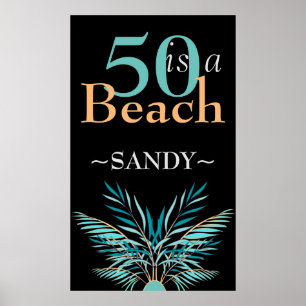 5O ÄR EN BEACH 50:e moderna svarta födelsedagen Poster