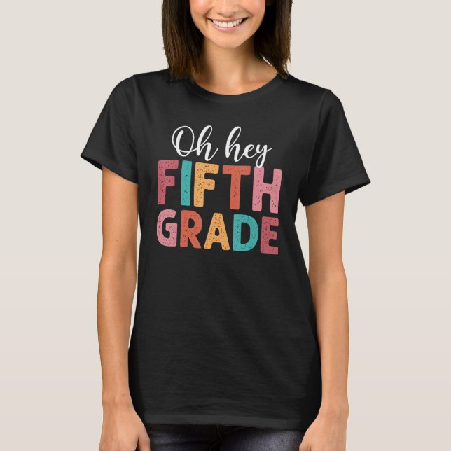 5th Fifth Grade Back To School Students Teachers T Shirt (Framsida)