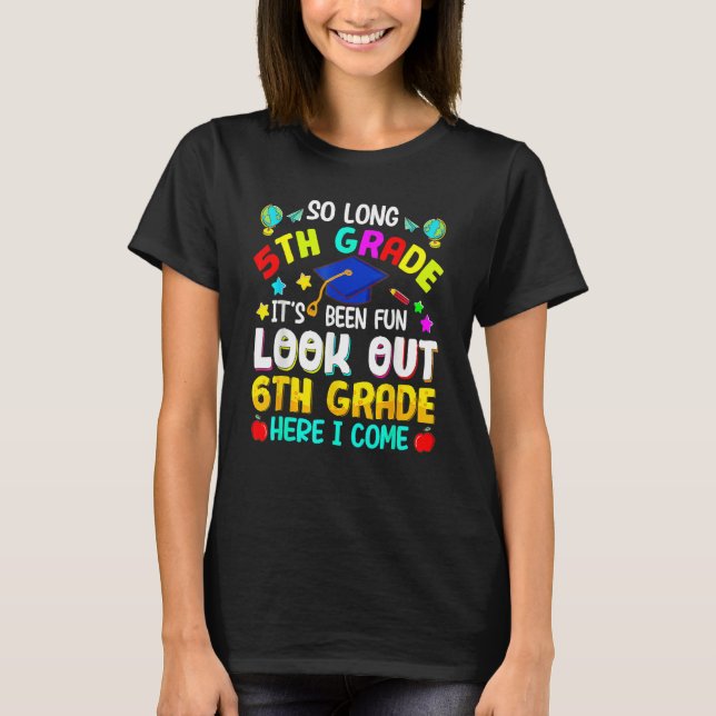 5th Grade 6th Here I Come First Day Back To School T Shirt (Framsida)
