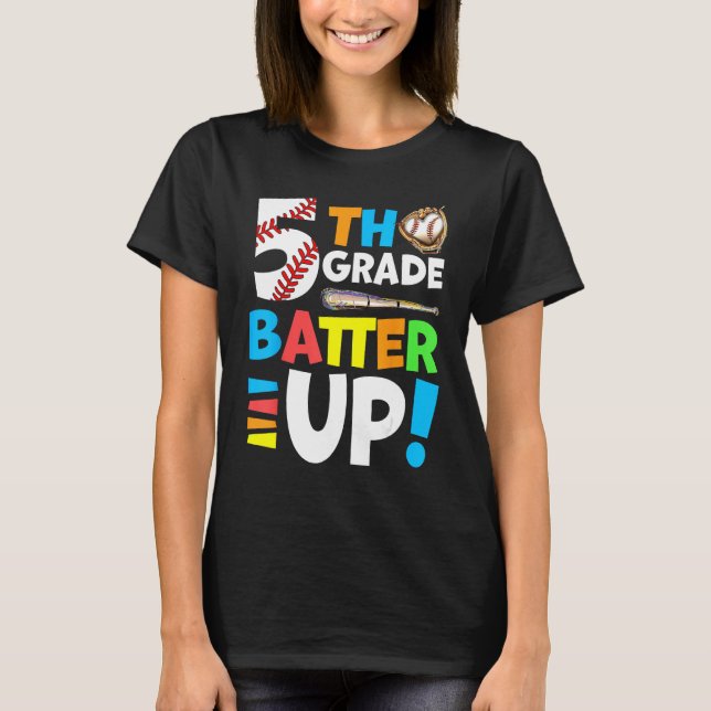 5th Grade Back To School Fifth Grade Batter Up Bas T Shirt (Framsida)
