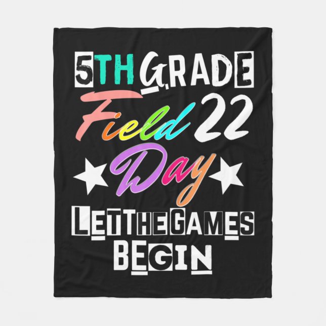 5th Grade Field Day 2022 Let The Games Begin Teach Fleecefilt (Framsidan)