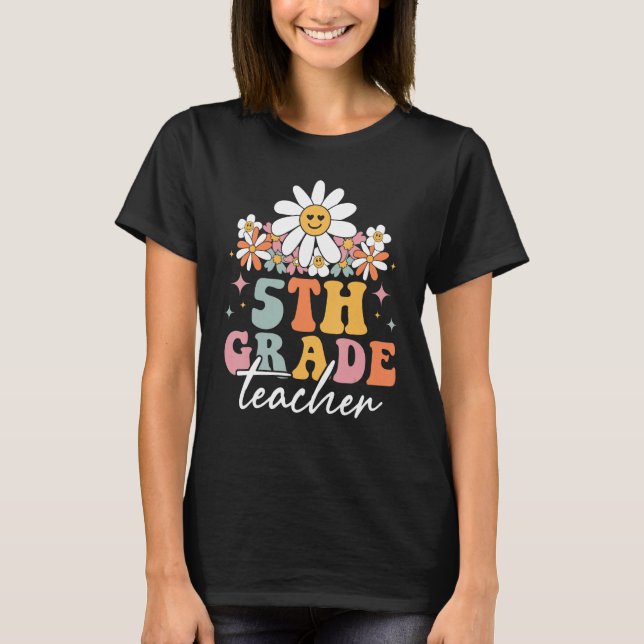 5th Grade Fifth Grade Teacher Hippie Groovy Back T T Shirt (Framsida)