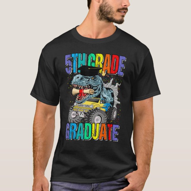5th Grade Graduate Monster Truck Dinosaur Graduati T Shirt (Framsida)