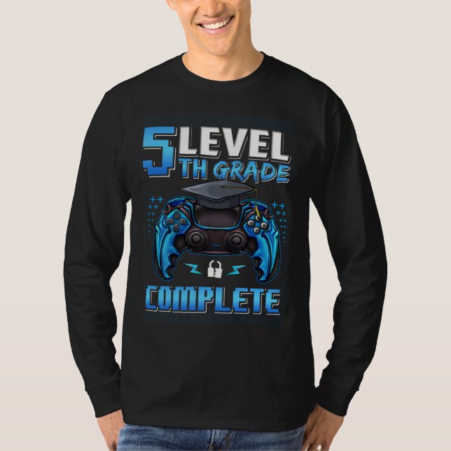 5th Grade Level Complete Happy Last Day Of School  T Shirt (Framsida)