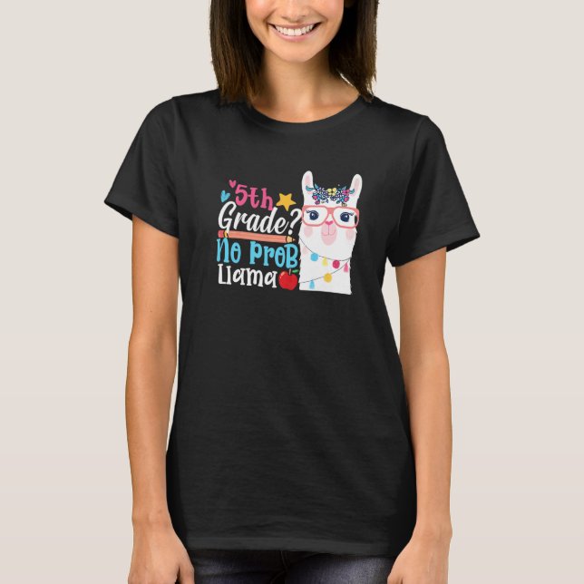 5th Grade No Prob Llama First Day Of School Teache T Shirt (Framsida)