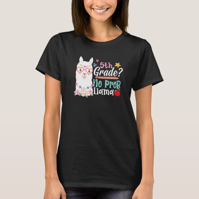 5th Grade No Prob Llama Teacher Girls First Day Of T Shirt (Framsida)