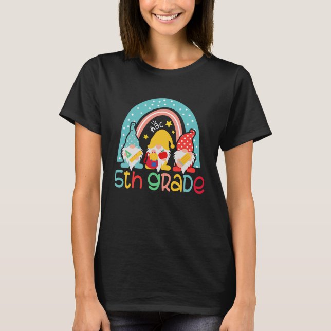 5th Grade  Rainbow Gnomes Happy First Day Of Schoo T Shirt (Framsida)