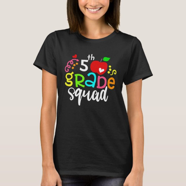 5th Grade Squad Fifth Grade Team Back To School T Shirt (Framsida)