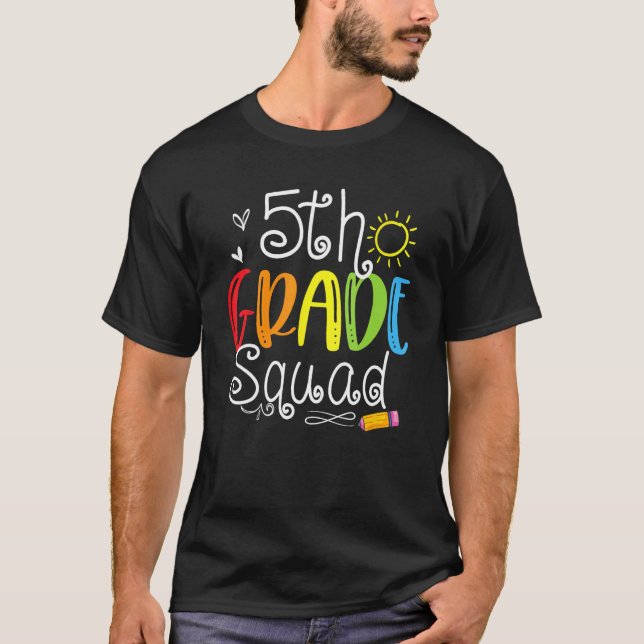5th Grade Squad Fifth Teacher Student Team Back To T Shirt (Framsida)