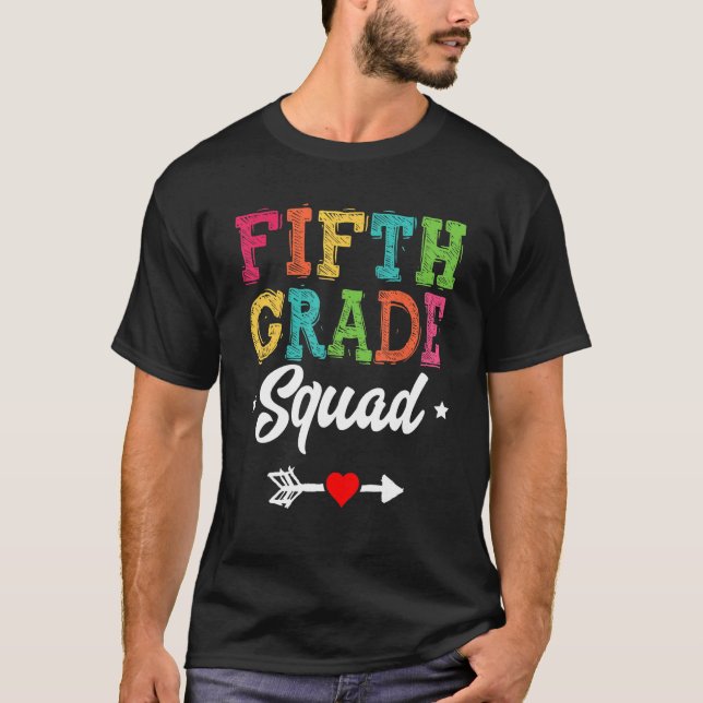 5th Grade Squad Fifth Teacher Student Team Back To T Shirt (Framsida)
