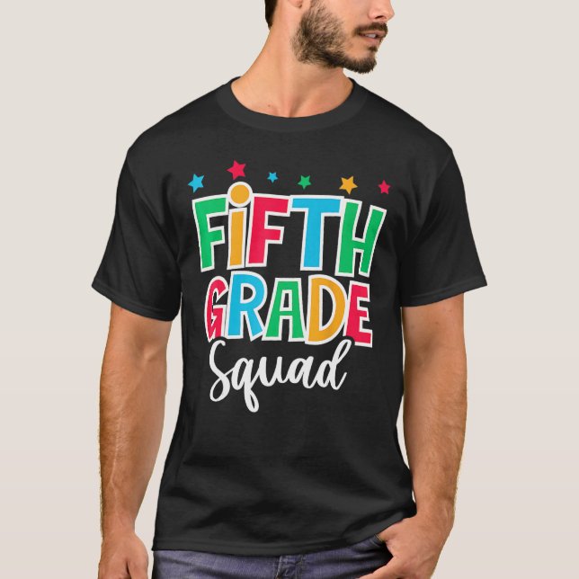5th Grade Squad First Day of School Welcome Back t T Shirt (Framsida)