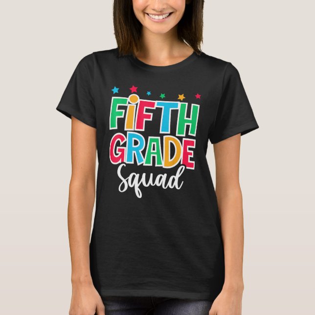 5th Grade Squad First Day of School Welcome Back t T Shirt (Framsida)