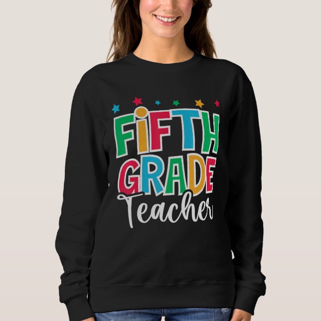 5th Grade Teacher First Day of School Welcome Back T Shirt (Framsida)