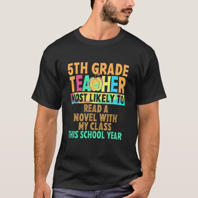 5th Grade Teacher Most Likely To Read A Novel With T Shirt (Framsida)