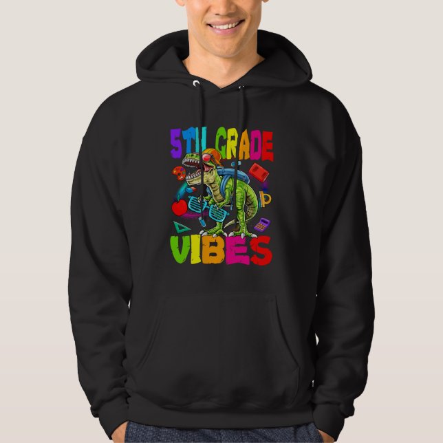 5th Grade Vibes Dinosaur Back To School Hoodie (Framsida)