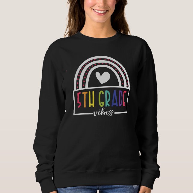 5th Grade Vibes Rainbow Back To School Teacher Wom T Shirt (Framsida)