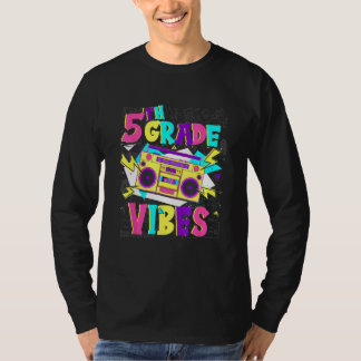 5th Grade Vibes Stereo Student Teacher Back To Sch T Shirt