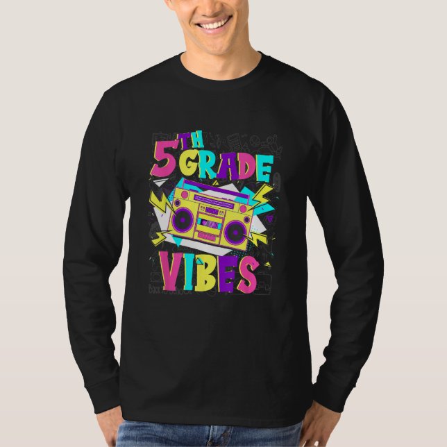 5th Grade Vibes Stereo Student Teacher Back To Sch T Shirt (Framsida)