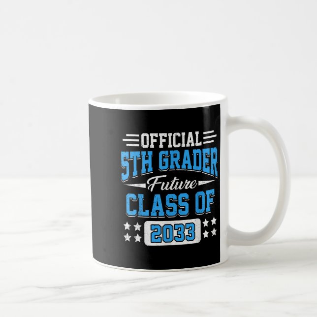 5th Grader Future Cl Of 2033 First Day Grade 5  Kaffemugg (Höger)